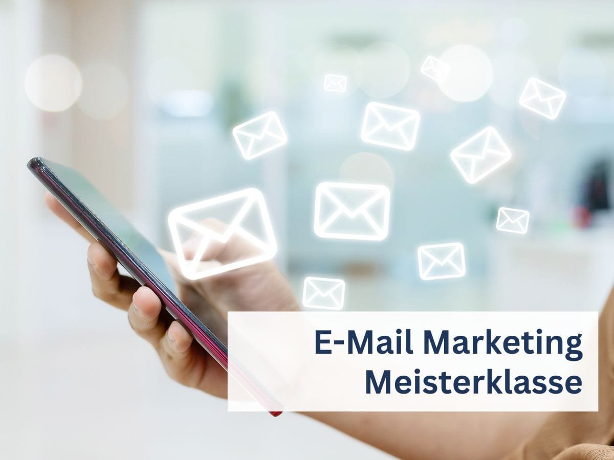 e mail marketing meisterklasse