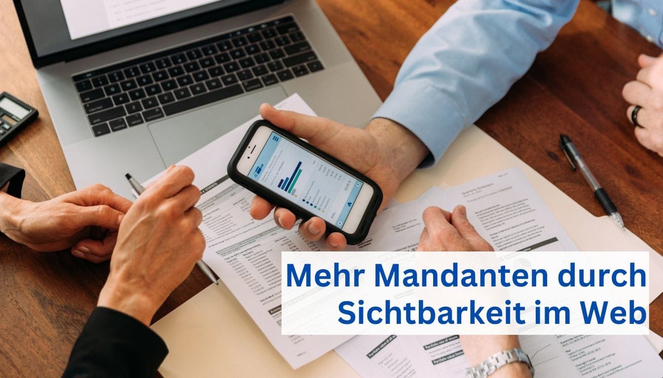 Mehr Mandanten durch Online-Sichtbarkeit für Steuerberater